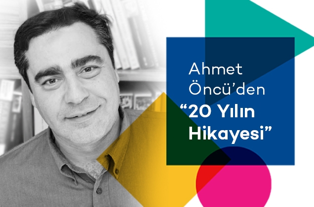 "20 yılın hikayesi" başlıyor