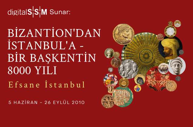 Efsane İstanbul: Bizantion’dan İstanbul’a – Bir Başkentin 8000 Yılı