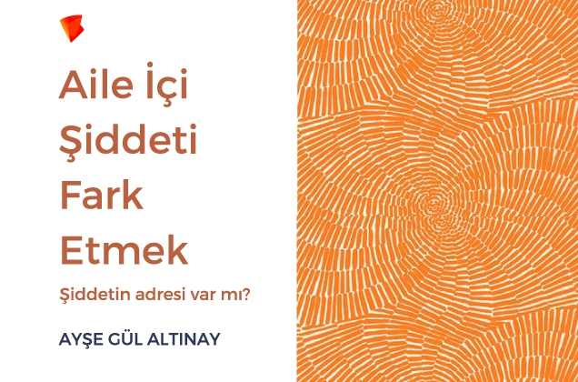 Aile İçi Şiddeti Fark Etmek Semineri