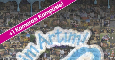 "Bu da Benim Artım! +1" kamerası kampüste. Siz de mesajınızı bırakın sizin de bir artınız olsun.