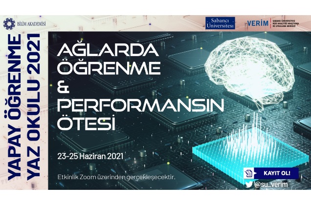 Sabancı Üniversitesi - Bilim Akademisi Yapay Öğrenme Yaz Okulu 2021