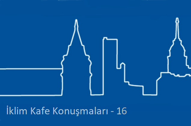 İstanbul Politikalar Merkezi’nin İklim Kafe Konuşmaları devam ediyor