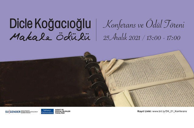 Dicle Koğacıoğlu Makale Ödülü Konferansı 25 Aralık Cumartesi Günü Gerçekleşecek