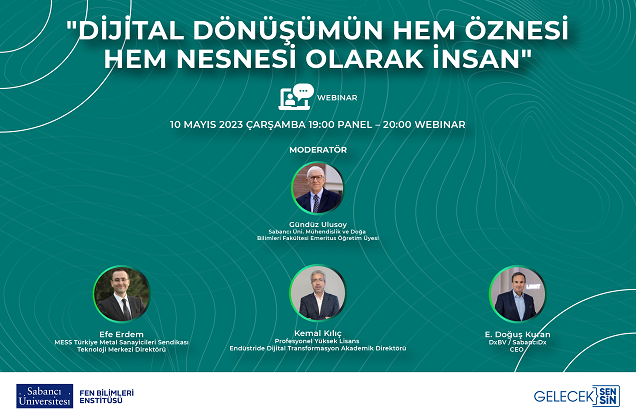 Dijital Dönüşümün Öznesi de Nesnesi de insan Paneline Davetlisiniz