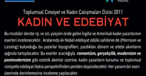 Toplumsal Cinsiyet ve Kadın Çalışmaları Dizisi 2011 "Kadın ve Edebiyat" buluşmaları