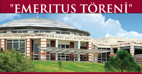 Sabancı Üniversitesi’nin “Emeritus Profesörleri”