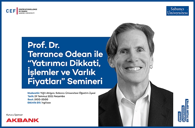 CEF Seminerlerinin Konuğu UC Berkeley’den Prof. Dr. Terrance Odean