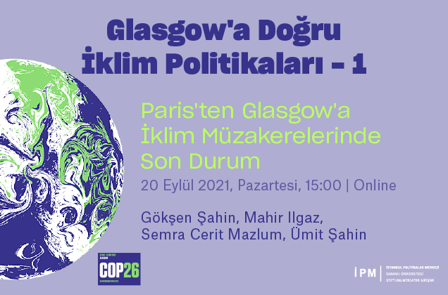 İPM’den yeni webinar serisi: Glasgow’a Doğru İklim Politikaları
