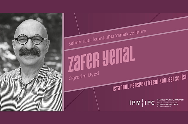 İstanbul Perspektifleri Söyleşi Serisi’nin yeni konuğu Zafer Yenal