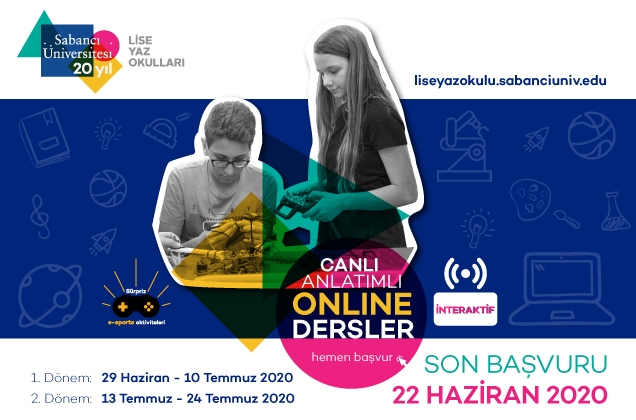 Sabancı Üniversitesi Lise Yaz Okulları öğrencileriyle online buluşacak