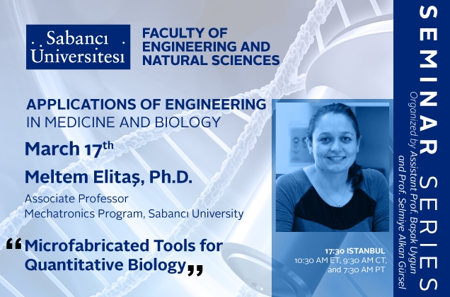 Meltem Elitaş'tan "Microfabricated Tools for Quantitative Biology" semineri