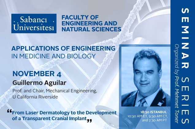 Guillermo Agular'dan "From Laser Dermatology to the Development of a Transparent Cranial Implant" semineri