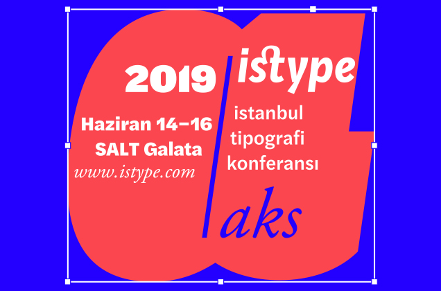 İstanbul Tipografi Konferansı "ISType" için geri sayım başladı