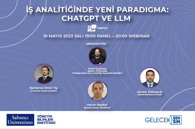 İş Analitiğinde Yeni Paradigma: ChatGPT ve LLM Paneline Davetlisiniz