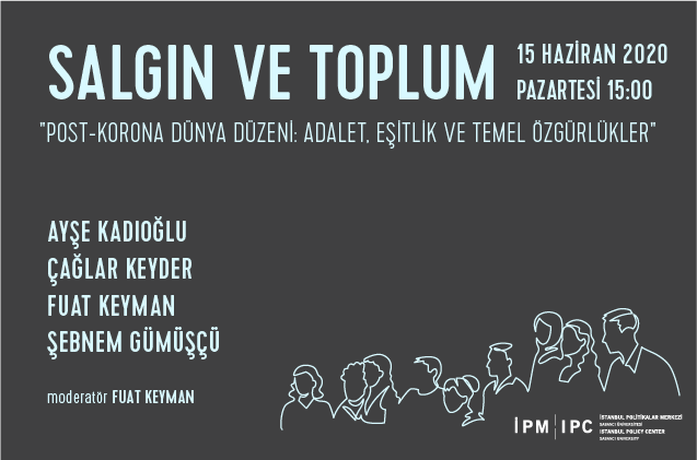 Post-Korona Dünya Düzeni: Adalet, Eşitlik ve Temel Özgürlükler