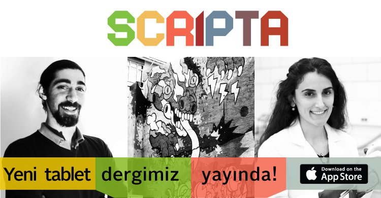 Yeni Tablet Dergimiz Scripta Yayında!