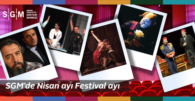 SGM Nisan ayında tiyatro baharı yaşanacak