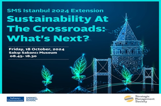 ‘Sustainability at the Crossroads: What’s Next?” Çalıştayı