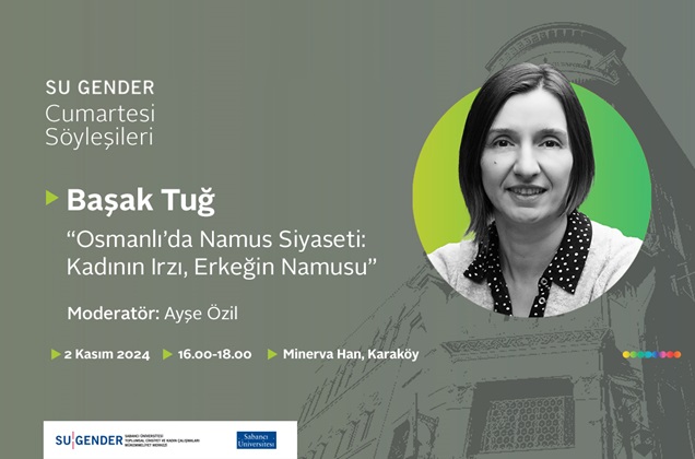 SU Gender Cumartesi Söyleşileri’nde Başak Tuğ ile Buluşuyoruz