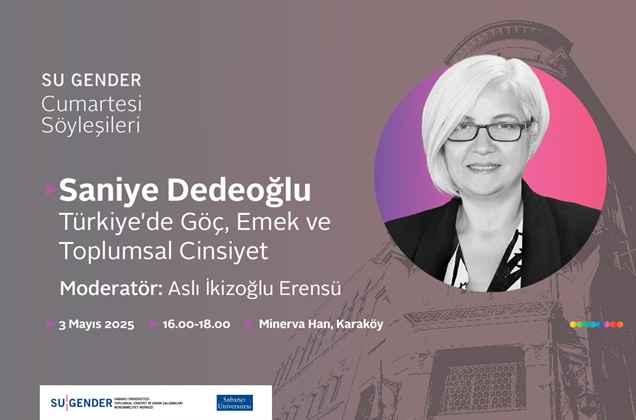 SU Gender Cumartesi Söyleşileri’nde Saniye Dedeoğlu ile Buluşuyoruz