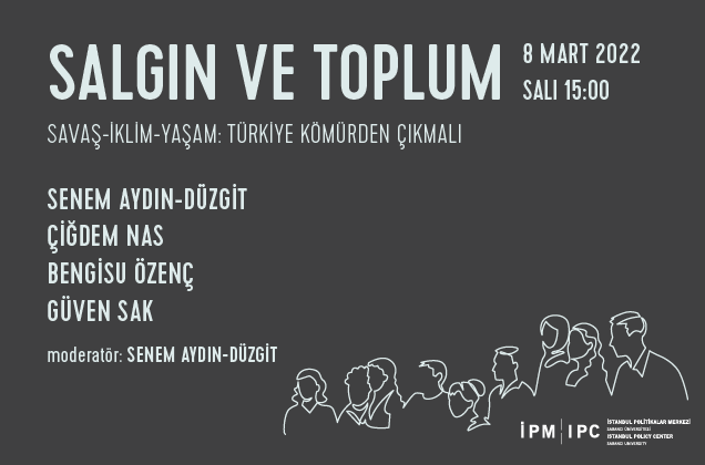 İPM’den “Salgın ve Toplum” webinar serisi: Savaş-İklim-Yaşam: Türkiye Kömürden Çıkmalı
