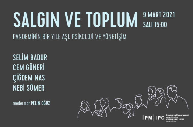 "Pandeminin Bir Yılı: Aşı, Psikoloji ve Yönetişim"
