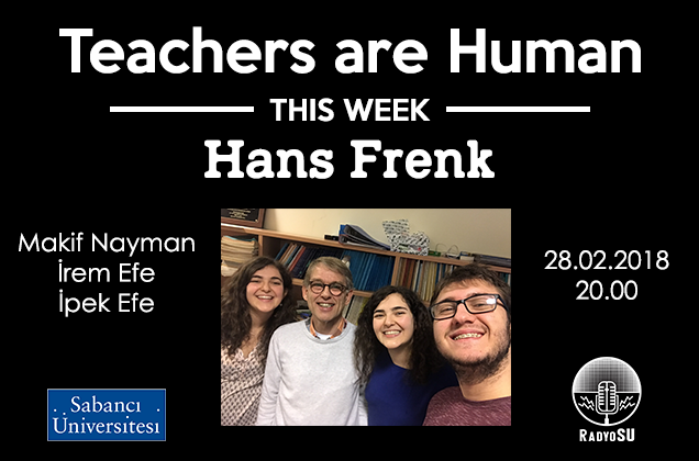 Teachers Are Human'ın yeni konuğu Hans Frenk