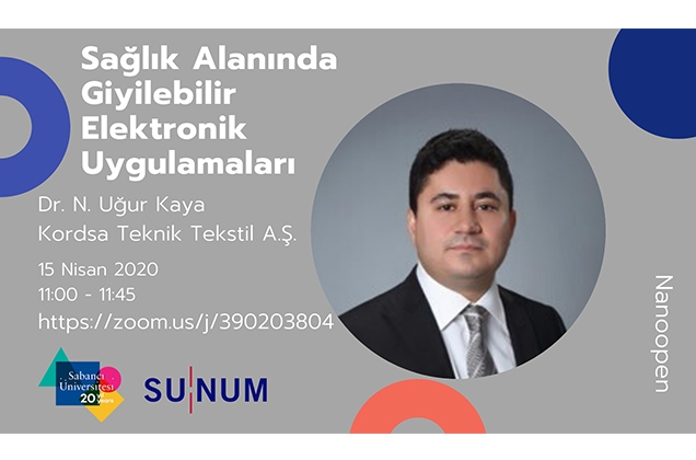 "Sağlık Alanında Giyilebilir Elektronik Uygulamalar" Nano Open Webinarı
