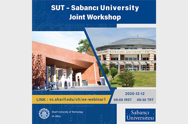 Sabancı Üniversitesi ve Sharif University of Technology (SUT) Ortak Çalıştayı