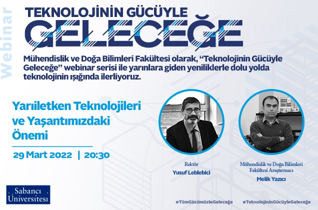 “Yarıiletken Teknolojileri ve Yaşantımızdaki Önemi” webinarı