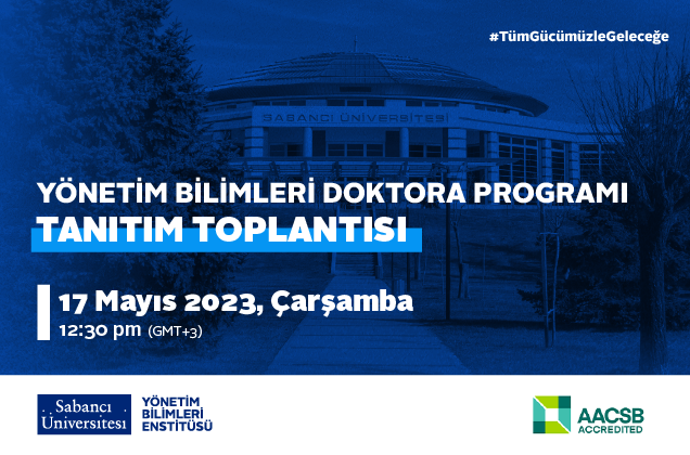 Yönetim Bilimleri Enstitüsü Doktora Programı Tanıtım Toplantısına Davetlisiniz