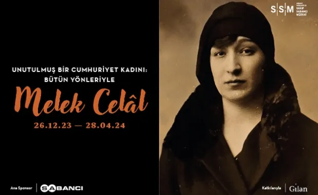 The latest exhibition at the Sakıp Sabancı Museum “A Forgotten Woman of the Republic: The Many Ways of Melek Celâl” is now open