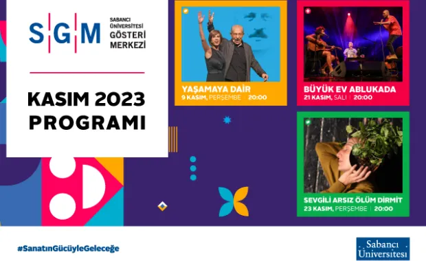 Sabancı Üniversitesi Gösteri Merkezi’nde Kasım Ayı Dopdolu