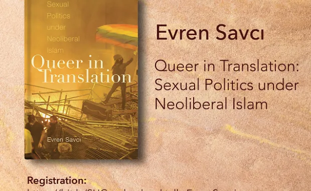 "Queer in Translation: Sexual Politics under Neoliberal Islam" Kitap Sohbeti Resmi