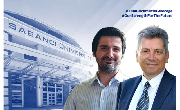 FENS Dean Erkay Savaş and Faculty Member Kamer Kaya