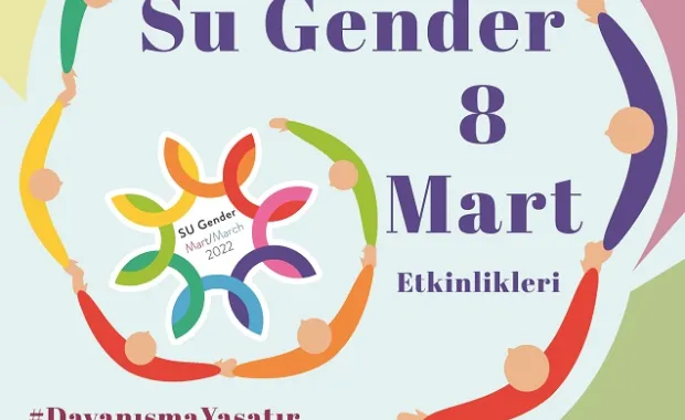 SU Gender, Mart Ayı Boyunca “Dayanışma Yaşatır” Diyecek Resmi