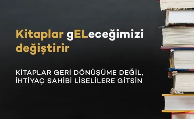 "Kitaplar gELeceğimizi değiştirir" Projesi Devam Ediyor