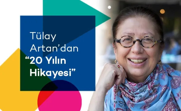 Tülay Artan'dan 20 Yılın Hikayesi