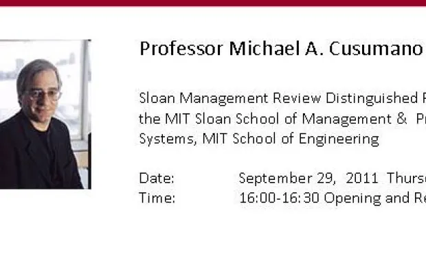MIT Sloan School of Management Öğretim Üyesi Micheal Cusumano, 29 Eylül’de bizlerle.