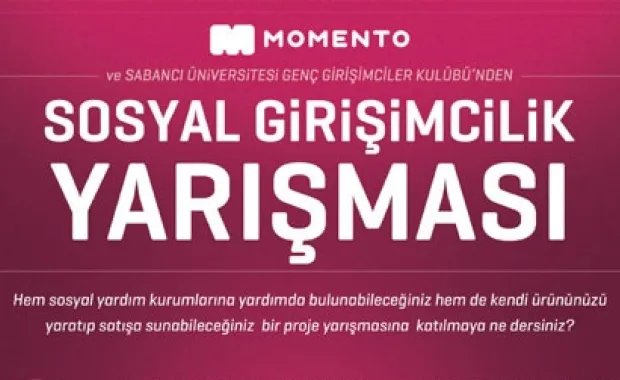 Momento ve Sabancı Üniversitesi işbirliğiyle düzenlenen Sosyal Girişimcilik Yarışması’nın sonuçları açıklanıyor!