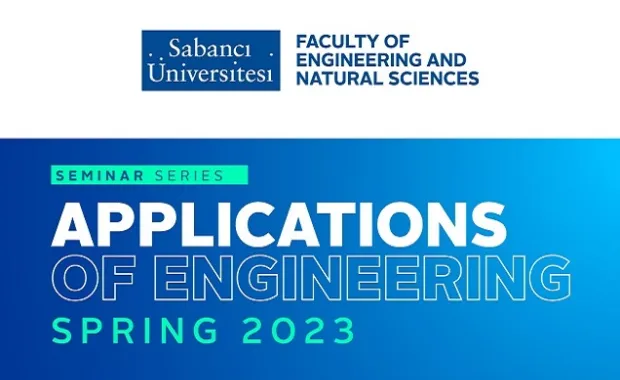 “Mühendisliğin Uygulamaları” Seminer Serisi 2022-2023 bahar döneminde de devam ediyor