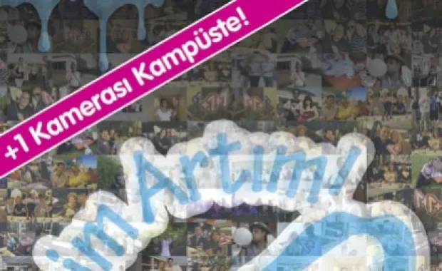 "Bu da Benim Artım! +1" kamerası kampüste. Siz de mesajınızı bırakın sizin de bir artınız olsun.
