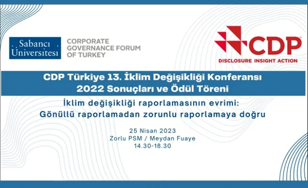 CDP Türkiye 13. İklim CDP Türkiye 13. İklim Değişikliği Konferansı 2022 Yılı Sonuçları 25 Nisan'da Açıklanacakeğişikliği Konferansı 2022 Yılı Sonuçları 25 Nisan&#039;da Açıklanacak