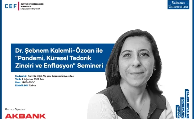 CEF “Pandemi, Küresel Tedarik Zinciri ve Enflasyon” Semineri