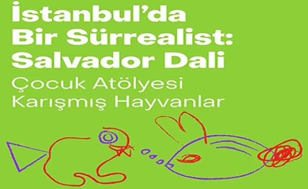"İstanbul’da Bir Sürrealist: Salvador Dali" Çocuk Atölyesi