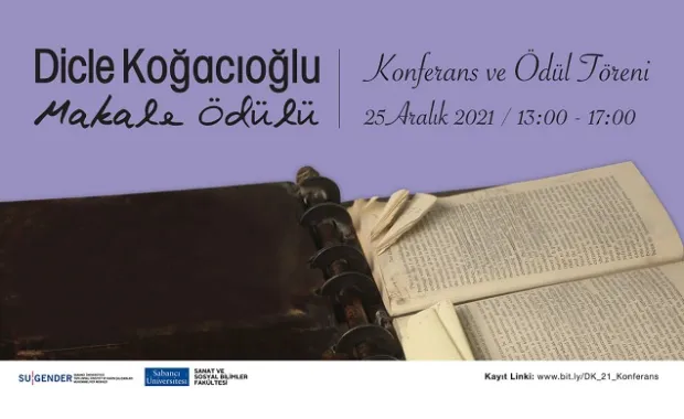 Dicle Koğacıoğlu Makale Ödülü Konferansı 25 Aralık Cumartesi Günü Gerçekleşecek