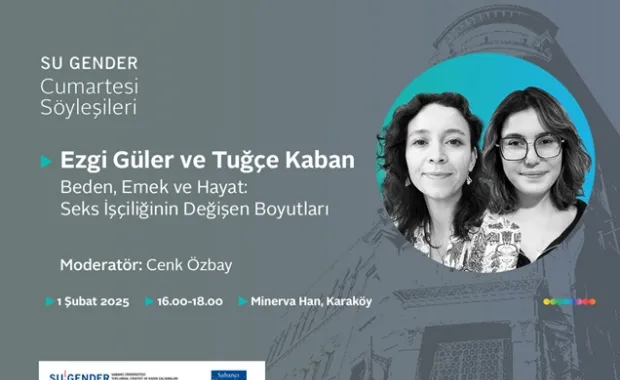 SU Gender Cumartesi Söyleşileri’nde Ezgi Güler ve Tuğçe Kaban ile Buluşuyoruz