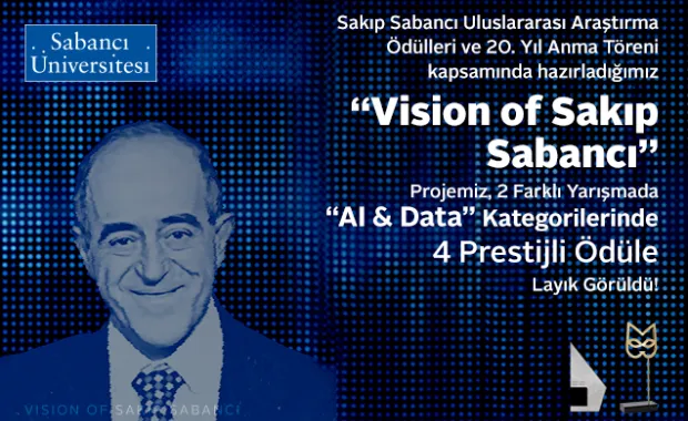 “Vision of Sakıp Sabancı” Projesine İki Prestijli Ödül
