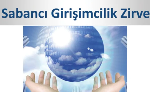 Sakıp Sabancı Anısına Zirve