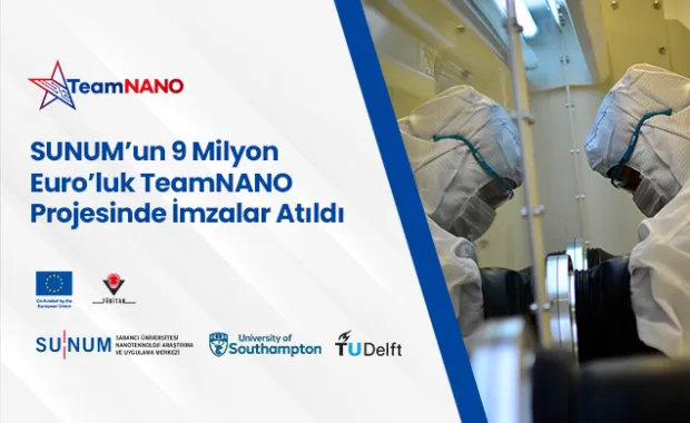 SUNUM’un 9 Milyon Euro’luk TeamNANO Projesinde İmzalar Atıldı